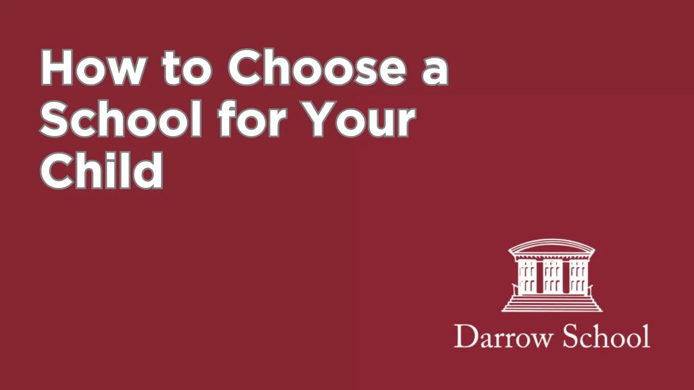 How to Choose a School for Your Child